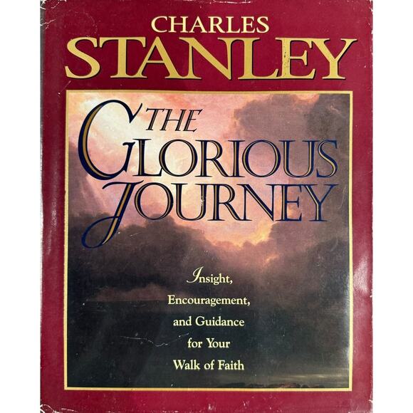 The Glorious Journey by Charles Stanley (Hardcover) - Picture 1 of 7
